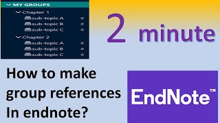 How to Create and Manage Groups in EndNote