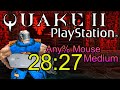 Quake II (PSX) speedrun - Any% Mouse - Medium - 28m27s [WR]