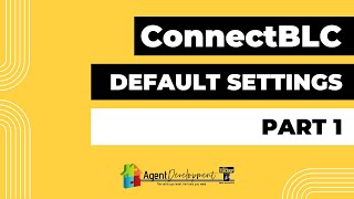ConnectBLC: Default Settings Part 1