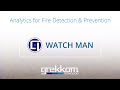 WATCHMAN - Analytics for Fire Detection and Prevention