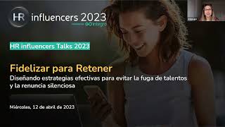 HR influencers Talks #5 - Fidelizar para Retener
