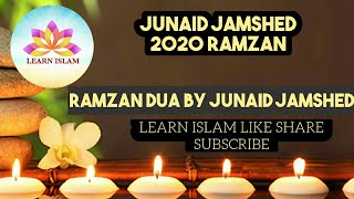 Junaid jamshed 2020 | Junaid Jamdhed 2020 Ramzan | Mera Dil Badal De 2020 | Learn Islam