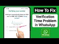 How To Fix WhatsApp Verification Code Time Problem | whatsapp verification code problem fix