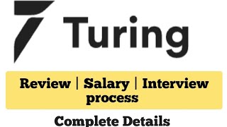 Turing.com full detail | Review, salary, interview process