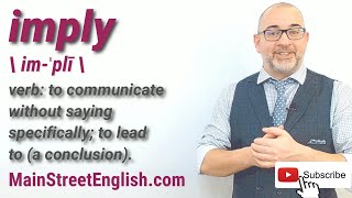 English Vocabulary Builder: IMPLY - Verb (Pronunciation \u0026 Usage)