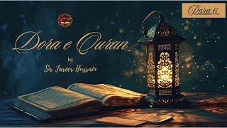 Para 6 - Dora E Quran by Sir Jareer Hussain - 360 Muslim Experts | 2025