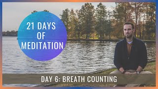 21 Days of Meditation: Day 6 [Breath Counting]