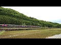 【4k60p nobgm】新緑の智頭急行と津山線