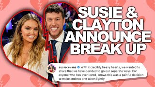 Breaking News: Bachelor Clayton & Susie Have Broken Up
