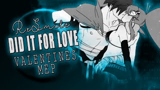 「Re-Smile」 Did it for ❤ - Valentines MEP