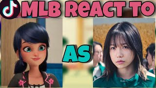 MLB react to Marinette as Player 222! | Squid Game 2 | Gacha Club