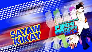 Various Artists - Sayaw Kikay (Audio) 🎵 | Party Party Non-Stop Mix