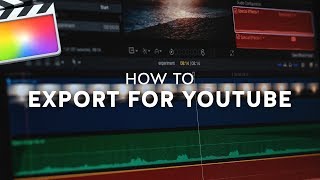 The Best Final Cut Pro X Export Settings for YouTube!