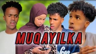 MUQAYILKA || MUSALSAL CUSUB || P 1