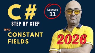C# Constant fields – Beginner Friendly Tutorial – Csharp programming 2026
