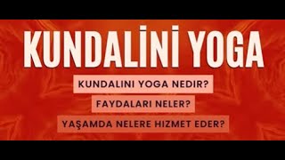 Kundalini Yoga - Konuk konuşmacı: Esra Pulak