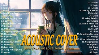 Best Of OPM Acoustic Love Songs 2024 Playlist 1303 ❤️ Top Tagalog Acoustic Songs Cover Of All Time