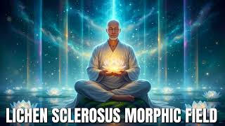 Lichen Sclerosus Deep Healing Morphic Field | Immune Reset, Skin Repair & Fibrosis Reversal