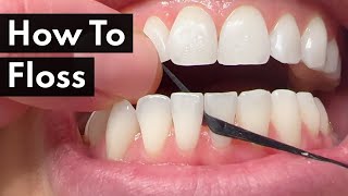 Dental Hygienist TEACHES How To Floss