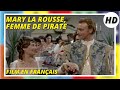 Mary la rousse, femme de pirate | Aventure | HD | Film Complet en Français