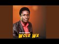 Wole Wa