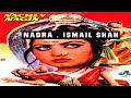 NACHAY NAGIN (1987) - NADRA, ISMAIL SHAH, SULTAN RAHI - OFFICIAL PAKISTANI MOVIE