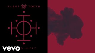 Sleep Token - Blood Sport (Visualiser)