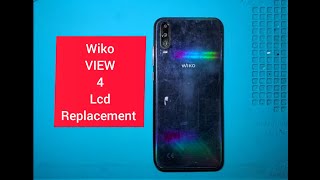 Wiko View 4 Lcd / Screen Replacement #wikoview4 W-V830