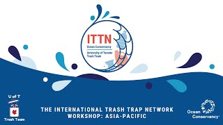 International Trash Trap Network Workshop: Asia-Pacific