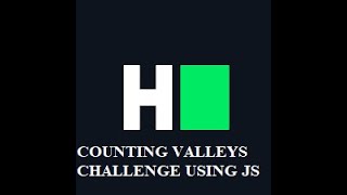 HackerRank Counting Valleys challenge using JS