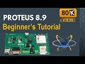 Introduction to Proteus 8.9 | Beginners Tutorial Proteus 8.9