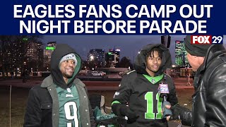 Eagles fans camp out at Ben Franklin Parkway 24 hours before parade