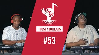 Trust Your Ears #53 Live Deep House Music Set 2024 South Africa Da Gifto & Sul Calu