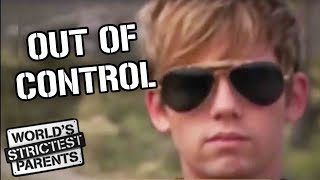 This Teen Is Out Of Control! | World's Strictest Parents