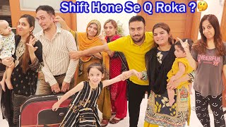 Ghar Walon Ne New Ghar Me Shift Hone Se Q Rok Diya 😯 | New Ghar Kaha Per He | Momina Ali