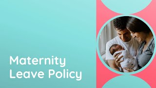 Maternity Leave Policy Video Template (Editable)