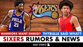 Sixers Rumors: Matisse Thybulle RIPS Sixers? Joel Embiid Trade To Warriors? 76ers News
