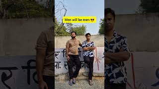 Men will be men #comedy #comedyshorts #friends #shortsfeed