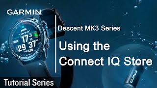 Tutorial - Descent Mk3 Series: Using the Connect IQ Store