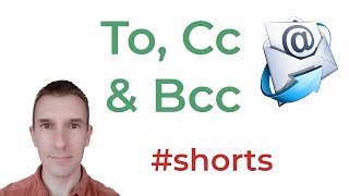 Sending Emails Using To Cc And Bcc What S The Difference Shorts
