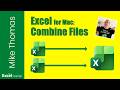 Excel for Mac: How to Combine Data From Multiple Files in a Folder