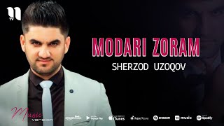 Sherzod Uzoqov - Modari zoram (music version)