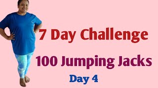 100 Jumping Jacks 7 Day Challenge [Cardio + Burn Calories + Lose Weight]#day4