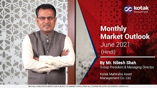 Market Outlook - June 2021 (Hindi) by Mr. Nilesh Shah