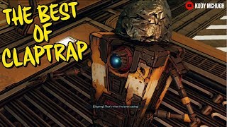 Borderlands 3 - The Best of Claptrap (Funny Moments)