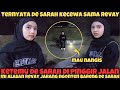 TERNYATA DE SARAH KECEWA | ALASAN REVAY ALLVLOG JARANG NGONTEN BARENG DE SARAH