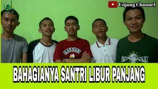 PERASAAN SANTRI MENJELANG LIBUR IDUL ADHA !!!