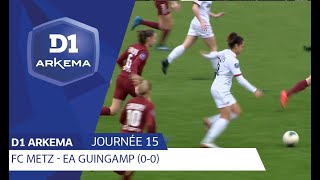 J15 : FC METZ - EA Guingamp (0-0) / D1 Arkema 2019/2020