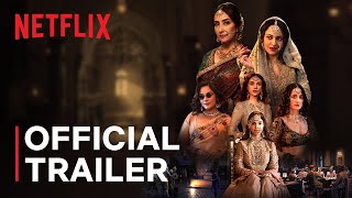 Heeramandi: The Diamond Bazaar | Sanjay Leela Bhansali |  Trailer | Netflix Indi