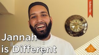 Jannah: Different Not Weird - Omar Suleiman - Quran Weekly